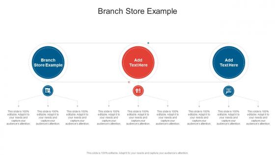 Branch Store Example In Powerpoint And Google Slides Cpb