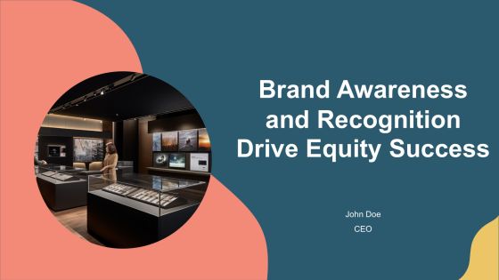 Brand Awareness And Recognition Drive Equity Success PPT Guidelines AT