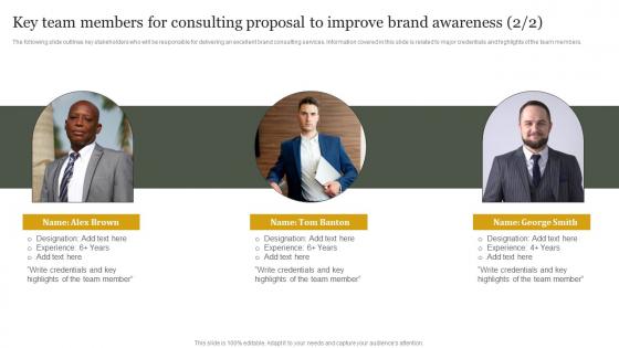 Brand Presence Enhancement Consulting Key Team Members For Consulting Proposal Download Pdf