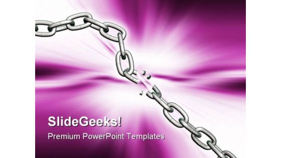 Breaking Chain Business PowerPoint Templates And PowerPoint Backgrounds 0511