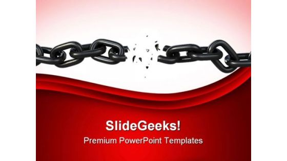 Breaking Free Chain Business PowerPoint Templates And PowerPoint Backgrounds 0511