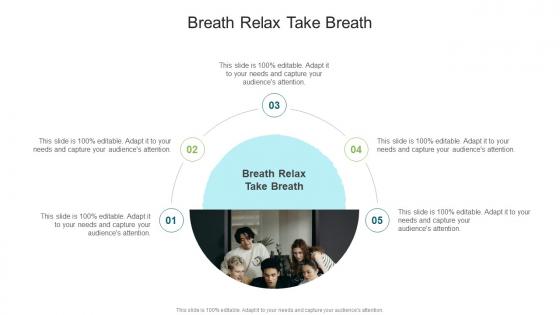 Breath Relax Take Breath In Powerpoint And Google Slides Cpb