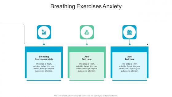 Breathing Exercises Anxiety In Powerpoint And Google Slides Cpb