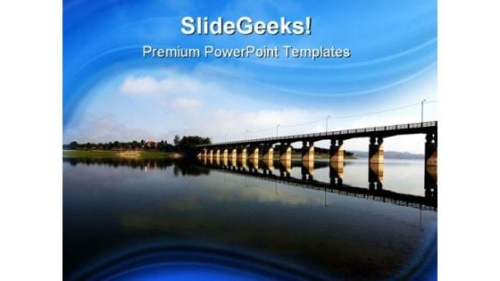 Bridge Over River Nature PowerPoint Templates And PowerPoint Backgrounds 0811