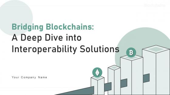 Bridging Blockchains A Deep Dive Into Interoperability Solutions BCT CD V Bridging Blockchains A Deep Dive Into Interoperability Solutions BCT CD V