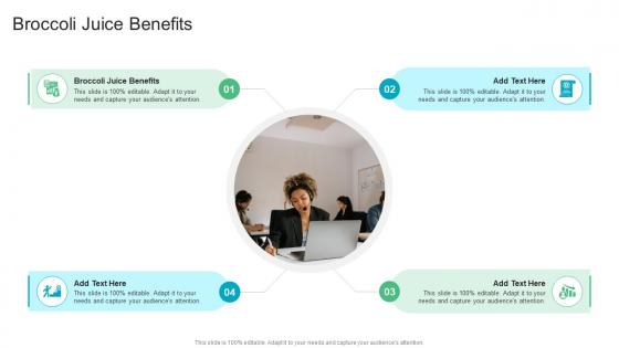 Broccoli Juice Benefits In Powerpoint And Google Slides Cpb