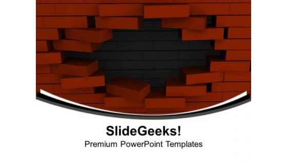 Broken Wall Metaphor PowerPoint Templates Ppt Backgrounds For Slides 0113