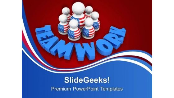 Build American Strength And Teamwork PowerPoint Templates Ppt Backgrounds For Slides 0813 Build American Strength And Teamwork PowerPoint Templates Ppt Backgrounds For Slides 0813