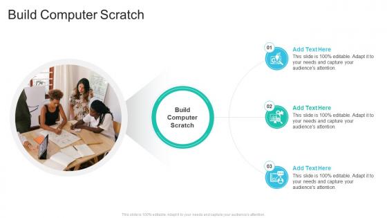 Build Computer Scratch In Powerpoint And Google Slides Cpb