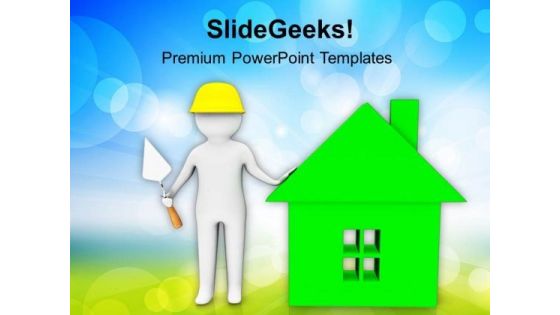 Build The House Of Dream PowerPoint Templates Ppt Backgrounds For Slides 0613