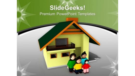 Building Home For Family Is A Dream PowerPoint Templates Ppt Backgrounds For Slides 0713 Building Home For Family Is A Dream PowerPoint Templates Ppt Backgrounds For Slides 0713