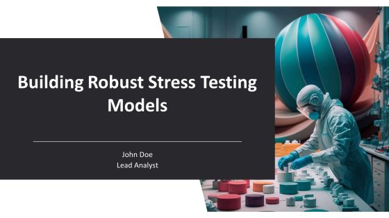 Building Robust Stress Testing Models PPT Mockup AT