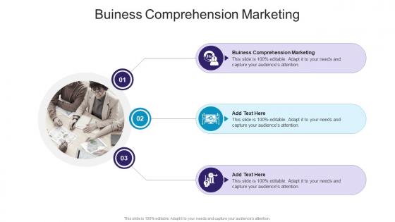Buiness Comprehension Marketing In Powerpoint And Google Slides Cpb Buiness Comprehension Marketing In Powerpoint And Google Slides Cpb