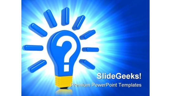Bulb With Question Business PowerPoint Themes And PowerPoint Slides 0211 Bulb With Question Business PowerPoint Themes And PowerPoint Slides 0211