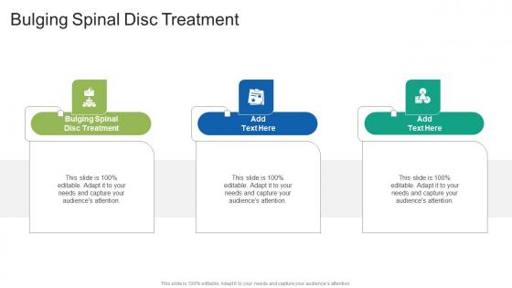 Bulging Spinal Disc Treatment In Powerpoint And Google Slides Cpb