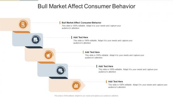 Bull Market Affect Consumer Behavior In Powerpoint And Google Slides Cpb
