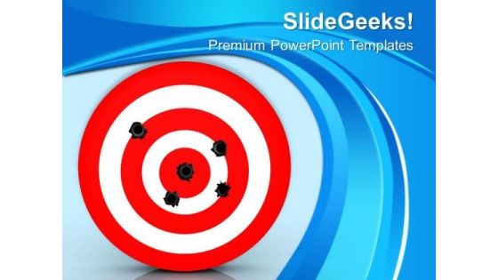 Bullet Hole On Target Business PowerPoint Templates Ppt Backgrounds For Slides 0113