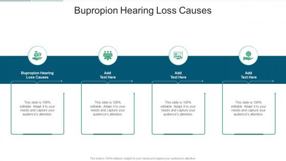 Bupropion Hearing Loss Causes In Powerpoint And Google Slides Cpb Bupropion Hearing Loss Causes In Powerpoint And Google Slides Cpb