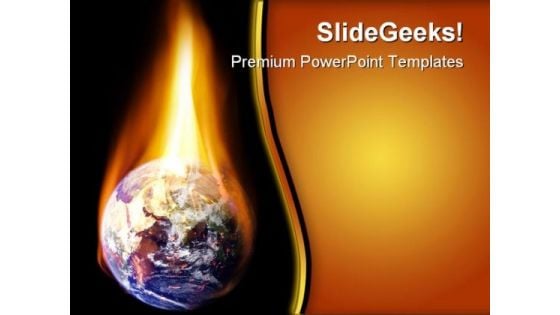 Burning Earth Metaphor PowerPoint Templates And PowerPoint Backgrounds 0411