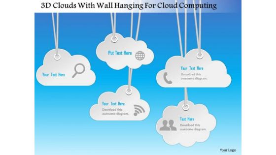 Busines Diagram 3d Clouds With Wall Hanging For Cloud Computing Presentation Template