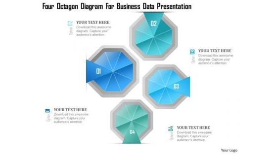 Busines Diagram Four Octagon Diagram For Business Data Presentation Template