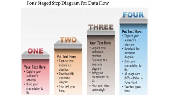 Busines Diagram Four Staged Step Diagram For Data Flow Presentation Template