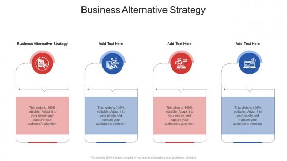 Business Alternative Strategy In Powerpoint And Google Slides Cpb