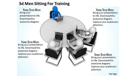 Business And Strategy 3d Men Sitting For Training Concept Statement