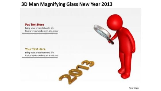 Business Architecture Diagrams 3d Man Magnifying Glass New Year 2013 PowerPoint Slides