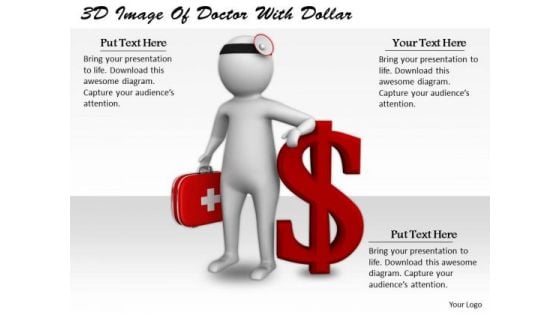 Business Concepts 3d Image Of Doctor With Dollar Basic