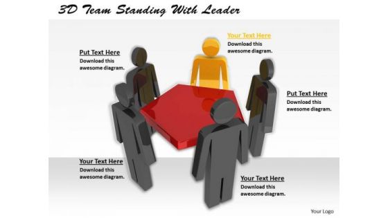 Business Concepts 3d Team Standing With Leader Statement Business Concepts 3d Team Standing With Leader Statement