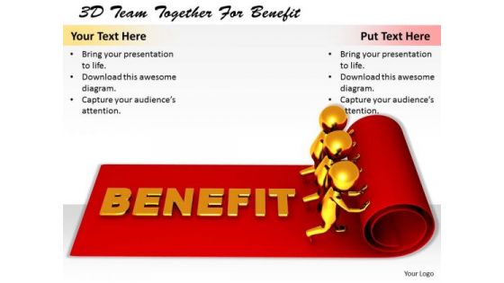 Business Concepts 3d Team Together For Benefit Statement