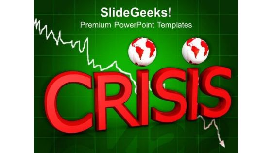 Business Crisis Finance PowerPoint Templates And PowerPoint Themes 0812