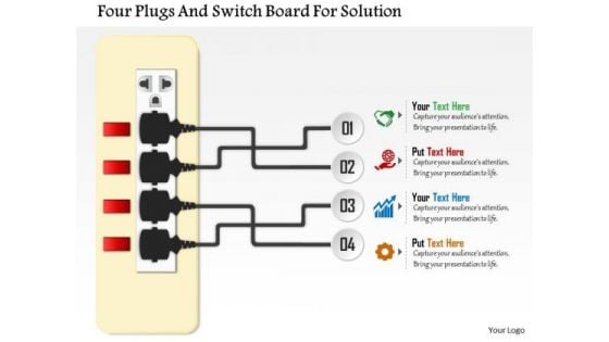 Business Daigram Four Plugs And Switch Board For Solution Presentation Templets