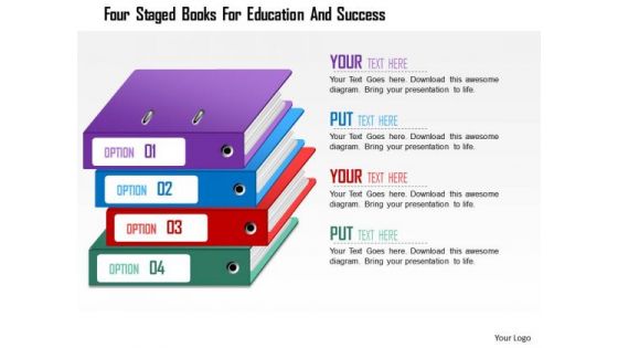 Business Daigram Four Staged Books For Education And Success Presentation Templets