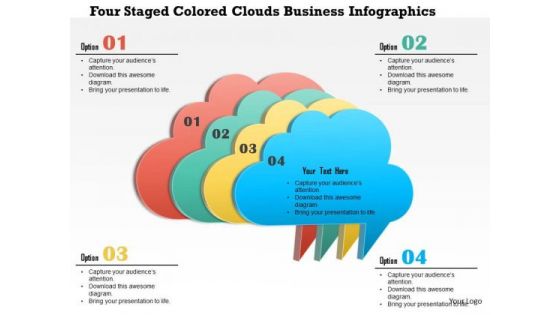 Business Daigram Four Staged Colored Clouds Business Infographics Presentation Templets