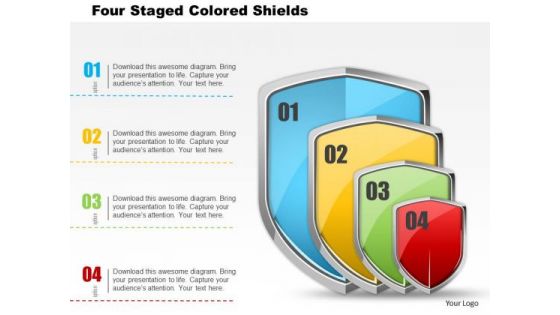 Business Daigram Four Staged Colored Shields Presentation Templets