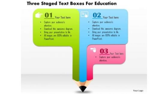 Business Daigram Three Staged Text Boxes For Education Presentation Templets