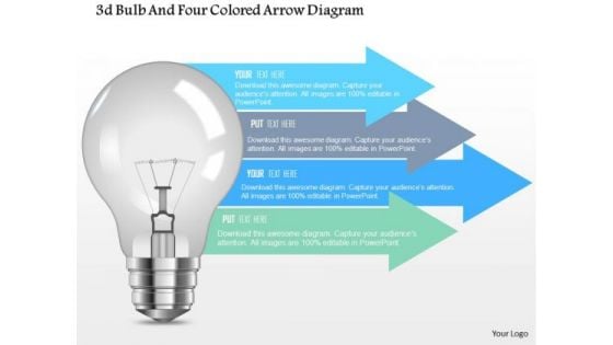 Business Diagram 3d Bulb And Four Colored Arrow Diagram Presentation Template