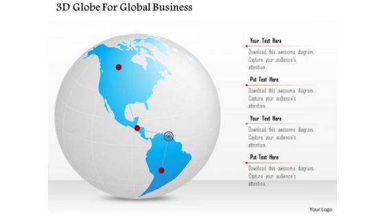 Business Diagram 3d Globe For Global Business Presentation Template