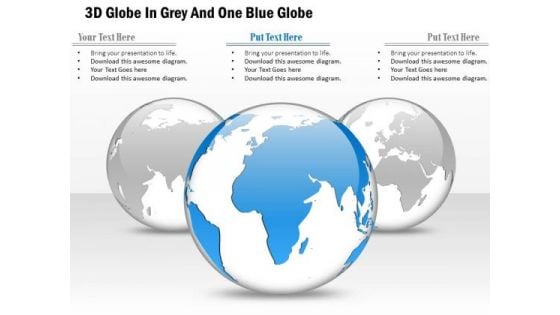 Business Diagram 3d Globe In Grey And One Blue Globe Presentation Template