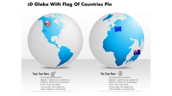 Business Diagram 3d Globe With Flag Of Countries Pin Presentation Template