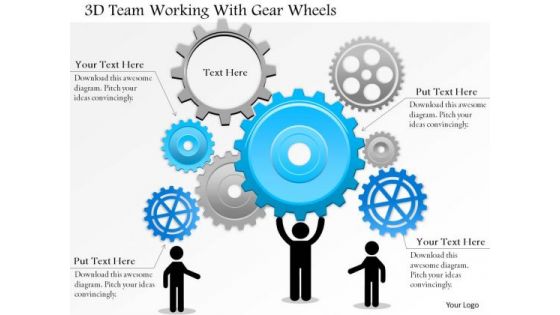 Business Diagram 3d Team Working With Gear Wheels Presentation Template
