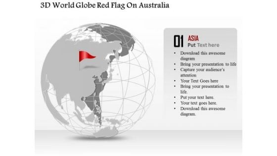 Business Diagram 3d World Globe Red Flag On Australia Presentation Template