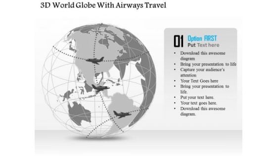 Business Diagram 3d World Globe With Airways Travel Presentation Template