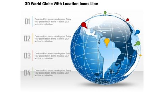 Business Diagram 3d World Globe With Location Icons Line Presentation Template