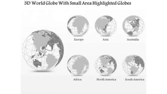 Business Diagram 3d World Globe With Small Area Highlighted Globes Presentation Template