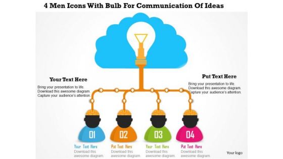 Business Diagram 4 Men Icons With Bulb For Communication Of Ideas Presentation Template