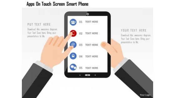 Business Diagram Apps On Touch Screen Smart Phone Presentation Template