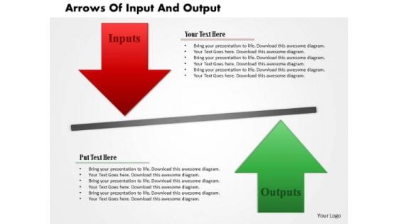 Business Diagram Arrows Of Input And Output Presentation Template